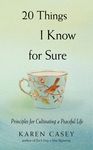20 Things I Know for Sure: Principles for Cultivating a Peaceful Life (Meditation for Fans of Let Go Now) - 圖片 1
