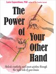 The Power of Your Other Hand: Unlock Creativity and Inner Wisdom Through the Right Side of Your Brain - 圖片 1