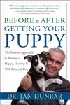 Before and After Getting Your Puppy: The Positive Approach to Raising a Happy, Healthy, and Well-Behaved Dog - 圖片 1
