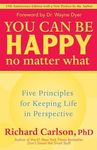 You Can Be Happy No Matter What: Five Principles for Keeping Life in Perspective - 圖片 1