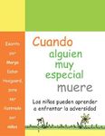 Cuando alguien muy especial muere: Los ninos apprender a enfrenar la adverisded - 圖片 1