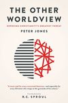 The Other Worldview: Exposing Christianity's Greatest Threat - 圖片 1