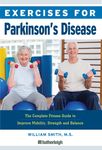 Exercises for Parkinson's Disease: The Complete Fitness Guide to Improve Mobility, Strength and Balance - 圖片 1