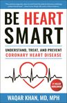 Be Heart Smart: Understand, Treat and Prevent Coronary Heart Disease (Chd) - 圖片 1