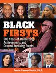 Black Firsts: 500 Years of Trailblazing Achievements and Ground-Breaking Events - 圖片 1