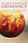 The Art and Practice of Geomancy: Divination, Magic, and Earth Wisdom of the Renaissance - 圖片 1