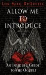 Allow Me to Introduce: An Insider's Guide to the Occult - 圖片 1