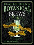 Blackthorn's Botanical Brews: Herbal Potions, Magical Teas, and Spirited Libations - 圖片 1