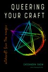 Queering Your Craft: Witchcraft from the Margins - 圖片 1