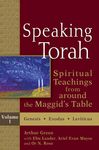 Speaking Torah Vol 1: Spiritual Teachings from Around the Maggid's Table - 圖片 1