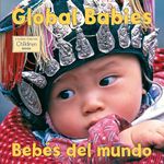 Bebes del Mundo/Global Babies (Spanish Bilingual Edition) - 圖片 1