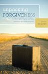 Unpacking Forgiveness: Biblical Answers for Complex Questions and Deep Wounds - 圖片 1
