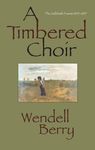 A Timbered Choir: The Sabbath Poems 1979-1997 - 圖片 1