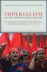 Imperialism in the Twenty-First Century: Globalization, Super-Exploitation, and Capitalism's Final Crisis - 圖片 1