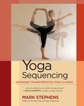 Yoga Sequencing: Designing Transformative Yoga Classes - 圖片 2