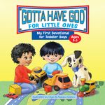 Gotta Have God for Little Ones: My First Devotional for Toddler Boys Ages 2-3 - 圖片 1