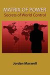 Matrix of Power: How the World Has Been Controlled by Powerful People Without Your Knowledge - 圖片 1