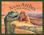 A is for Arches: A Utah Alphabet - 圖片 1
