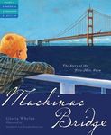 Mackinac Bridge: The Story of the Five Mile Poem - 圖片 1
