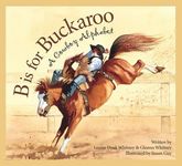 B Is for Buckaroo: A Cowboy Alphabet - 圖片 1