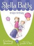 Stella Batts: Broken Birthday - 圖片 1