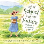 Out of School and Into Nature: The Anna Comstock Story - 圖片 1