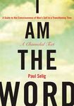 I Am the Word: A Guide to the Consciousness of Man's Self in a Transitioning Time - 圖片 1