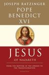 Jesus of Nazareth: From the Baptism in the Jordan to the Transfiguration Volume 1 - 圖片 1