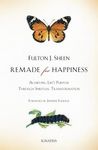 Remade for Happiness: Achieving Life's Purpose Through Spiritual Transformation - 圖片 1