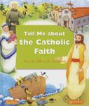 Tell Me about the Catholic Faith: From the Bible to the Sacraments - 圖片 1