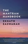 The Mantram Handbook: A Practical Guide to Choosing Your Mantram and Calming Your Mind - 圖片 1