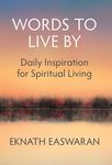 Words to Live by: Daily Inspiration for Spiritual Living - 圖片 1