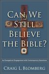 Can We Still Believe the Bible?: An Evangelical Engagement with Contemporary Questions - 圖片 1