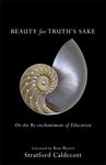 Beauty for Truth's Sake: On the Re-Enchantment of Education - 圖片 1