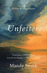 Unfettered: Imagining a Childlike Faith Beyond the Baggage of Western Culture - 圖片 1
