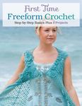 First Time Freeform Crochet: Step-By-Step Basics - 圖片 1