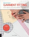 First Time Garment Fitting: The Absolute Beginner's Guide - Learn by Doing * Step-By-Step Basics + 8 Projects - 圖片 1