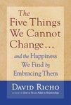 The Five Things We Cannot Change: And the Happiness We Find by Embracing Them - 圖片 1