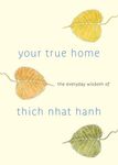 Your True Home: The Everyday Wisdom of Thich Nhat Hanh - 圖片 1