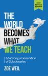 The World Becomes What We Teach: Educating a Generation of Solutionaries - 圖片 1
