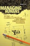 Managing Humans: Biting and Humorous Tales of a Software Engineering Manager - 圖片 1