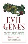 Evil Genes: Why Rome Fell, Hitler Rose, Enron Failed, and My Sister Stole My Mother's Boyfriend - 圖片 1