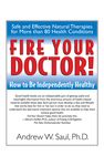 Fire Your Doctor!: How to Be Independently Healthy - 圖片 1