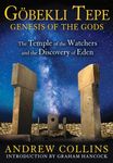 Gobekli Tepe: Genesis of the Gods: The Temple of the Watchers and the Discovery of Eden - 圖片 1