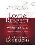Love and Respect Workbook: The Love She Most Desires; The Respect He Desperately Needs - 圖片 1