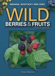 Wild Berries & Fruits Field Guide of Indiana, Kentucky and Ohio - 圖片 1