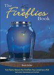 The Fireflies Book: Fun Facts about the Fireflies You Loved as a Kid - 圖片 1