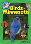 The Kids' Guide to Birds of Minnesota: Fun Facts, Activities and 85 Cool Birds - 圖片 1