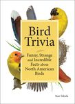 Bird Trivia: Funny, Strange and Incredible Facts about North American Birds - 圖片 1