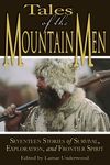 Tales of the Mountain Men: Seventeen Stories of Survival, Exploration, and Outdoor Craft - 圖片 1